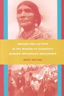 Indiens et gauchistes dans la formation des mouvements indigènes modernes de l'Équateur - Indians and Leftists in the Making of Ecuador's Modern Indigenous Movements