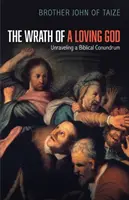 La colère d'un Dieu aimant - The Wrath of a Loving God