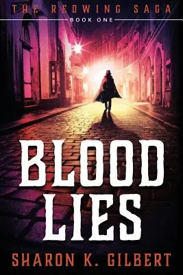 Mensonges de sang : Livre 1 de la Saga Redwing - Blood Lies: Book One of The Redwing Saga
