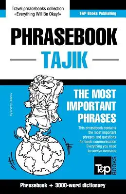 Recueil de phrases anglais-tadjik et vocabulaire thématique de 3000 mots - English-Tajik phrasebook and 3000-word topical vocabulary