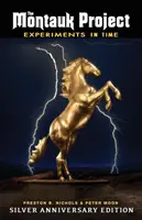 Le projet Montauk - Expériences dans le temps : édition anniversaire d'argent - The Montauk Project - Experiments in Time: Silver Anniversary Edition