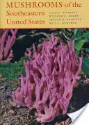 Champignons du sud-est des États-Unis - Mushrooms of the Southeastern United States