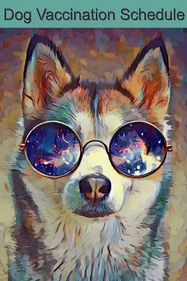 Calendrier de vaccination des chiens - Dog Vaccination Schedule