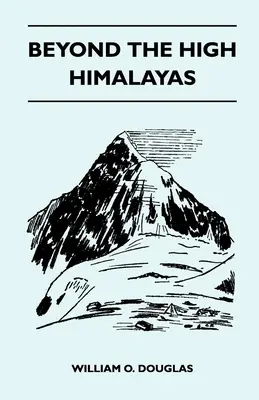 Au-delà du Haut Himalaya - Beyond the High Himalayas