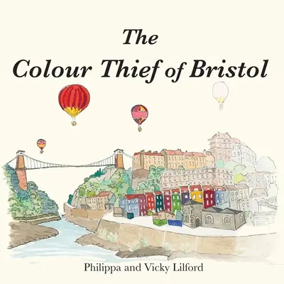 Le voleur de couleurs de Bristol - The Colour Thief of Bristol