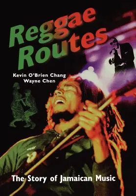 Reggae Routes : L'histoire de la musique jamaïcaine - Reggae Routes: The Story of Jamaican Music