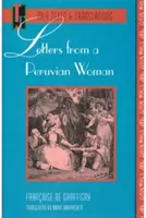 Lettres d'une femme péruvienne - Letters from a Peruvian Woman