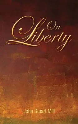 Sur la liberté - On Liberty