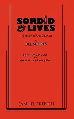 Vies sordides - Sordid Lives