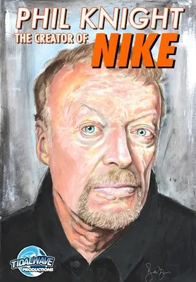 Orbit : Phil Knight : Co-fondateur de NIKE - Orbit: Phil Knight: Co-Founder of NIKE