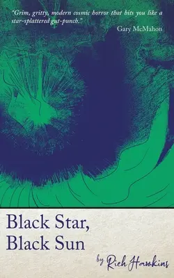 Étoile noire, soleil noir - Black Star, Black Sun