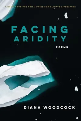 Face à l'aridité : Poèmes - Facing Aridity: Poems