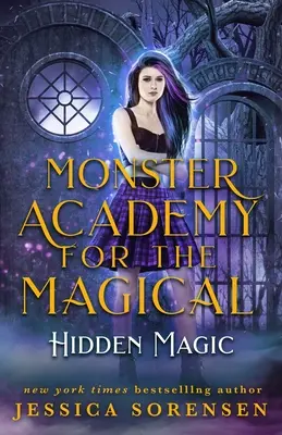 Monster Academy for the Magical 2 : La magie cachée - Monster Academy for the Magical 2: Hidden Magic