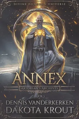 Annex : A Divine Dungeon Series - Annex: A Divine Dungeon Series