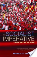 L'impératif socialiste : De Gotha à aujourd'hui - The Socialist Imperative: From Gotha to Now