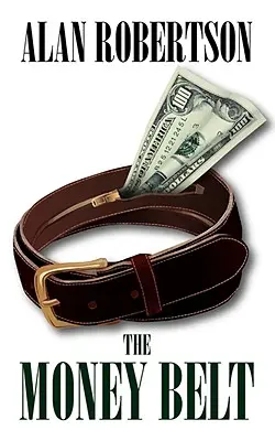 La ceinture d'argent - The Money Belt