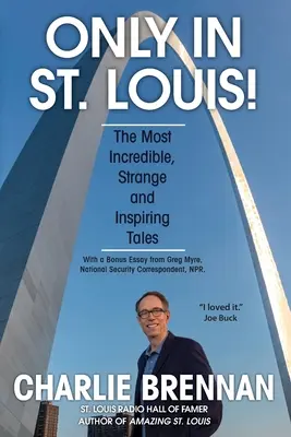 Uniquement à St. Louis ! - Only in St. Louis!