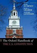 The Oxford Handbook of the U.S. Constitution (en anglais) - The Oxford Handbook of the U.S. Constitution