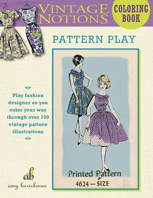 Vintage Notions Coloring Book : Jeu de motifs - Vintage Notions Coloring Book: Pattern Play