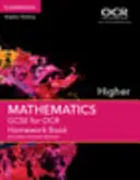 GCSE Mathematics for OCR Higher Homework Book (en anglais) - GCSE Mathematics for OCR Higher Homework Book