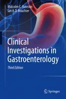 Investigations cliniques en gastro-entérologie - Clinical Investigations in Gastroenterology