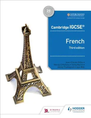 Cambridge Igcse(tm) French Student Book Troisième édition - Cambridge Igcse(tm) French Student Book Third Edition