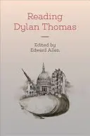 Lire Dylan Thomas - Reading Dylan Thomas