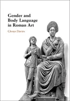 Genre et langage corporel dans l'art romain - Gender and Body Language in Roman Art