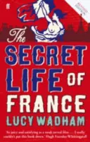La vie secrète de la France - Secret Life of France