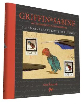 Griffin et Sabine, édition limitée pour le 25e anniversaire : Une correspondance extraordinaire - Griffin and Sabine, 25th Anniversary Limited Edition: An Extraordinary Correspondence