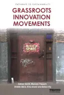 Mouvements d'innovation à la base - Grassroots Innovation Movements