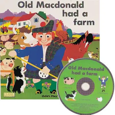 Le vieux MacDonald avait une ferme [Avec CD] - Old MacDonald Had a Farm [With CD]