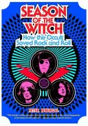 La saison des sorcières : Comment l'occulte a sauvé le rock and roll - Season of the Witch: How the Occult Saved Rock and Roll