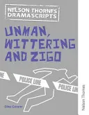 Oxford Playscripts : Unman Wittering et Zigo - Oxford Playscripts: Unman Wittering and Zigo
