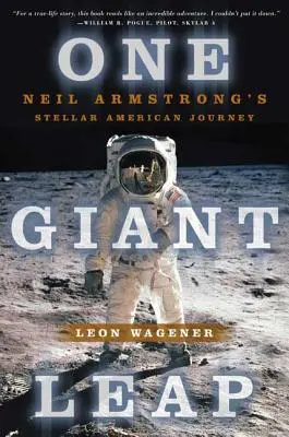 Un pas de géant : le voyage stellaire de Neil Armstrong en Amérique - One Giant Leap: Neil Armstrong's Stellar American Journey