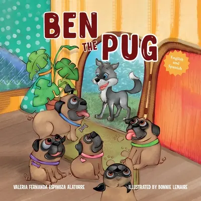 Ben The Pug (édition anglais-espagnol) - Ben The Pug (English-Spanish Edition)