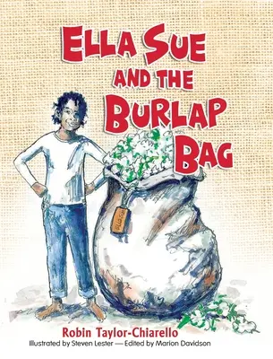 Ella Sue et le sac en toile de jute - Ella Sue and the Burlap Bag