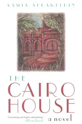 La maison du Caire - Cairo House