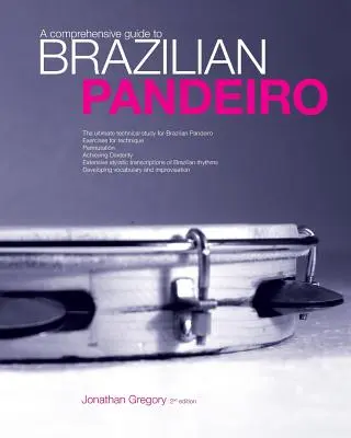 Guide complet du pandeiro brésilien - A Comprehensive Guide to Brazilian Pandeiro