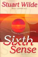 Sixième sens : Les secrets du corps subtil éthérique - Sixth Sense: Including the Secrets of the Etheric Subtle Body