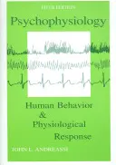 Psychophysiologie : comportement humain et réponse physiologique - Psychophysiology: Human Behavior and Physiological Response