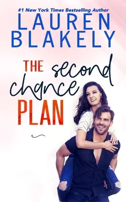 Le plan de la deuxième chance - The Second Chance Plan