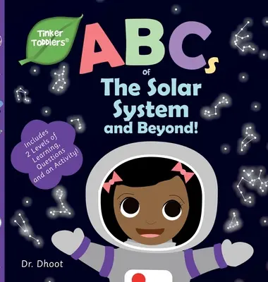 L'ABC du système solaire et au-delà (Tinker Toddlers) - ABCs of The Solar System and Beyond (Tinker Toddlers)