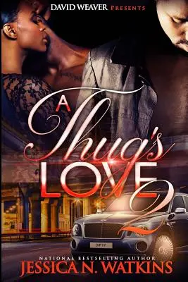 L'amour d'un voyou 2 - A Thug's Love 2