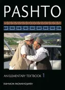 Pashto : Un manuel élémentaire, Volume 1 [Avec CDROM] - Pashto: An Elementary Textbook, Volume 1 [With CDROM]