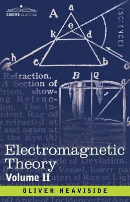 Théorie électromagnétique, volume 2 - Electromagnetic Theory, Volume 2