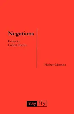 Négations : Essais de théorie critique - Negations: Essays in Critical Theory