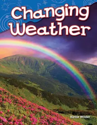 Changer le temps - Changing Weather