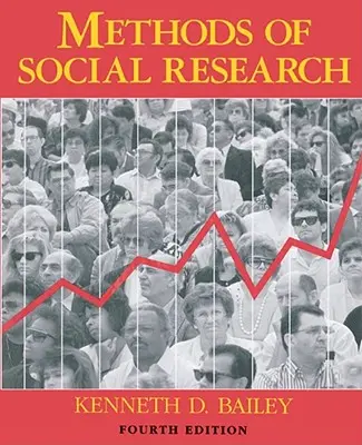 Méthodes de recherche sociale, 4e édition - Methods of Social Research, 4th Edition
