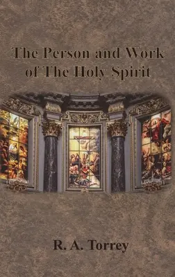 La personne et l'œuvre du Saint-Esprit - The Person and Work of The Holy Spirit